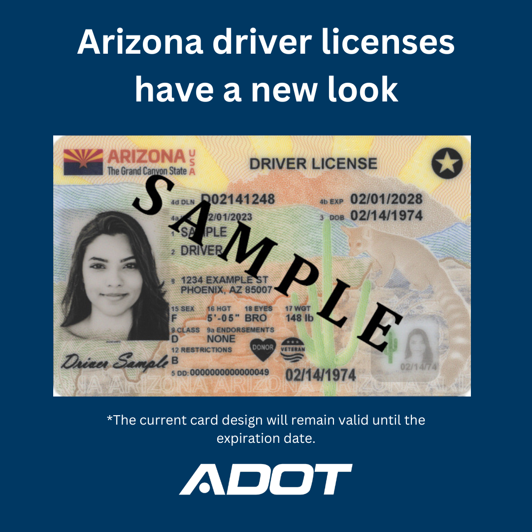 Arizona driver license and ID card gets a makeover Department of